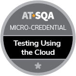 Testing Using The Cloud Micro-Credential